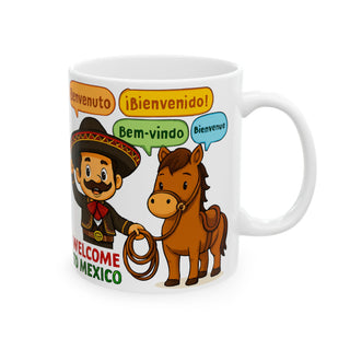 Welcome to Mexico Ceramic Mug | Fun Travel Gift, Unique Coffee Cup, Cultural Souvenir, Character Mug, Language Themed Drinkware