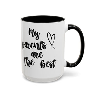 Coffee Mug - Love and Appreciation Gift for Parents (11, 15oz)