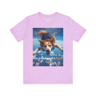 Fall Vibes Unisex Tee - You know what's free