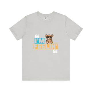 Unisex Jersey Tee - I'm Feelin' Good Vibe Shirt, Casual Wear, Gift for Friends, Summer Fashion, Fun Statement Tee