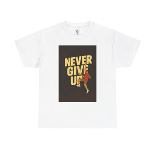 Motivational Unisex Tee - 'Never Give Up' Graphic Shirt, Inspirational Gift, Casual Wear, Gym Tee, Fitness Apparel