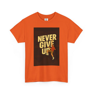 Motivational Unisex Tee - 'Never Give Up' Graphic Shirt, Inspirational Gift, Casual Wear, Gym Tee, Fitness Apparel
