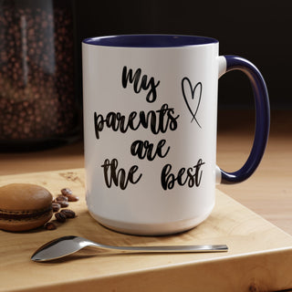 Coffee Mug - Love and Appreciation Gift for Parents (11, 15oz)