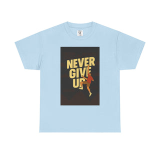 Motivational Unisex Tee - 'Never Give Up' Graphic Shirt, Inspirational Gift, Casual Wear, Gym Tee, Fitness Apparel