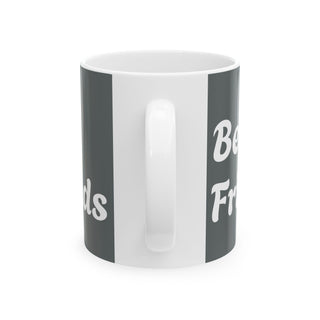 Best Friends Ceramic Mug - Perfect Gift for Friendship, Thank You, Coffee Lovers