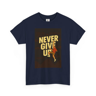 Motivational Unisex Tee - 'Never Give Up' Graphic Shirt, Inspirational Gift, Casual Wear, Gym Tee, Fitness Apparel