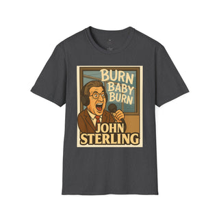 Baseball Unisex T-Shirt - Yankees commentator John Sterling 'Burn baby Burn'